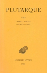 Vies. Vol. 1. Thésée-Romulus *** Lycurgue-Numa - Plutarque