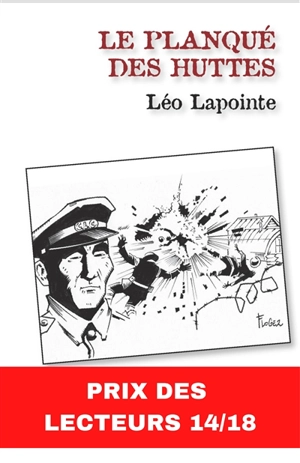 Le planqué des huttes - Léo Lapointe