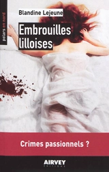 Embrouilles lilloises - Blandine Lejeune