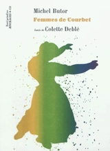 Femmes de Courbet - Michel Butor