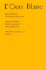 Ours blanc (L'), n° 9. Parade au paradis (des paradisiers) - Fabienne Raphoz