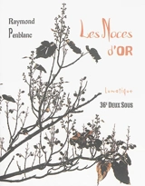 Les noces d'or - Raymond Penblanc