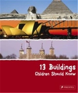 13 Buildings Children Should Know - Annette Roeder