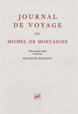 Journal de voyage de Michel de Montaigne - Michel de Montaigne