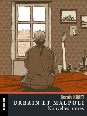 Urbain et malpoli - Bernie Kraft