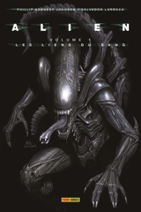 Alien. Vol. 1. Les liens du sang - Phillip Kennedy Johnson