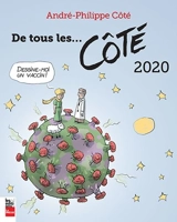 De tous les... Côté 2020 - André-Philippe Côté