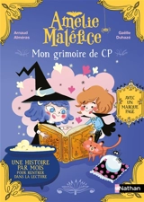 Amélie Maléfice. Mon grimoire de CP - Arnaud Alméras