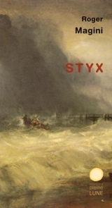 Styx - Roger Magini