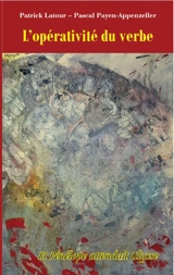 L'opérativité du verbe : et Pénélope attendait Ulysse - Patrick Latour