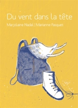 Du vent dans la tête - Marjolaine Nadal