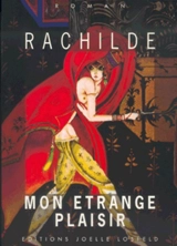 Mon étrange plaisir - Rachilde