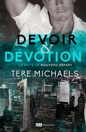 Devoir et Dévotion - Tere Michaels
