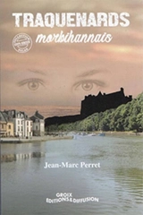 Traquenards morbihannais : roman policier - Jean-Marc Perret