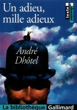 Un adieu, mille adieux - André Dhôtel
