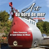 Art du bord de mer : entre Fouesnant et Saint-Gildas-de-Rhuys - Jean-Yves Le Lan