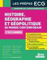 Histoire, géographie et géopolitique du monde contemporain : 1re et 2e années : programme 2021, prépas commerciales