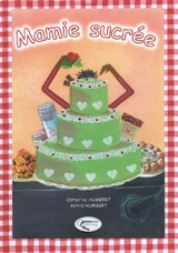 Mamie sucrée - Catherine Humbert