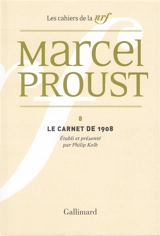 Cahiers Marcel Proust, n° 8. Le Carnet de 1908