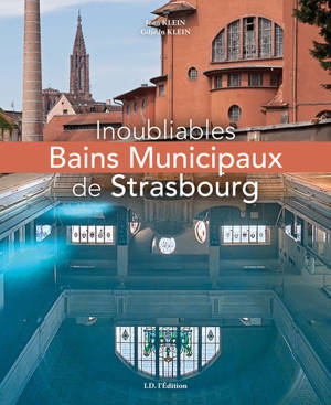 Inoubliables bains de Strasbourg - Jean Klein