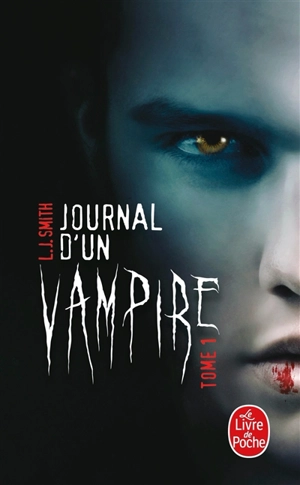 Journal d'un vampire. Vol. 1 - L.J. Smith