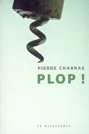 Plop ! - Pierre Charras