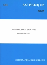 Astérisque, n° 431. Geometric local epsilon-factors - Quentin Guignard