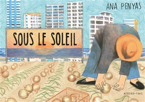 Sous le soleil - Ana Penyas