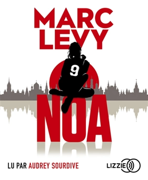 9. Vol. 3. Noa - Marc Levy