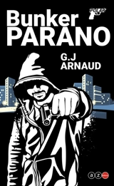 Bunker-parano : policier - Georges-Jean Arnaud