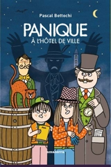 Les aventures champêtres de Brimbelle et Fricadel Frisotis. Panique à l'hôtel de ville - Pascal Bettochi