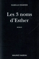 Les 3 noms d'Esther - Isabelle Fiemeyer