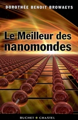 Le meilleur des nanomondes - Dorothée Browaeys