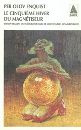 Le cinquième hiver du magnétiseur - Per Olov Enquist