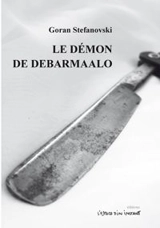 Le démon de Debarmaalo - Goran Stefanovski