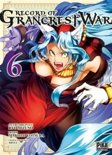 Record of grancrest war. Vol. 6 - Ryo Mizuno