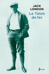 Le talon de fer - Jack London