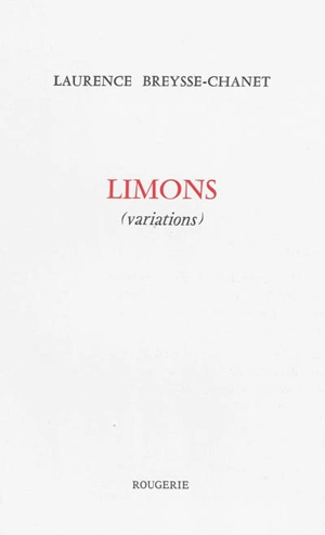 Limons : variations - Laurence Breysse-Chanet