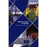 Ethique et sport en Europe 2011 - Conseil de l'Europe