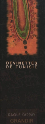 Devinettes traditionnelles de Tunisie - Raouf Karray