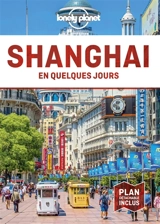Shanghai en quelques jours - Vesna Maric