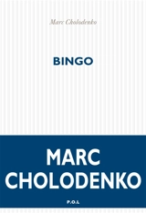 Bingo - Marc Cholodenko