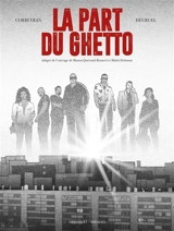 La part du ghetto - Eric Corbeyran