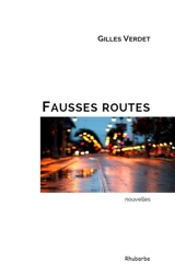 Fausses routes - Gilles Verdet