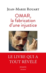 Omar, la fabrication d'une injustice - Jean-Marie Rouart