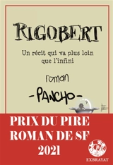 Rigobert : un récit qui va plus loin que l'infini - Pancho Bruno Villain