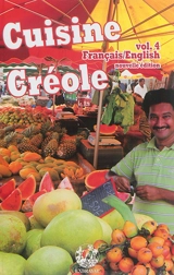 Cuisine créole. Vol. 4 - André Exbrayat