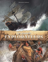 Les grands explorateurs - Alessandro Baldanzi