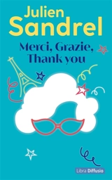 Merci, grazie, thank you - Julien Sandrel