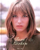 Jane Birkin : album par album - Baptiste Vignol